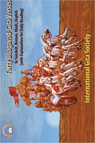 okumak Forty Bhagavad-Gita Verses In Sanskrit, Roman, Hindi, English (With Explanation: Forty selected verses of the Bhagavad-Gita are presented in Sanskrit, ... contemplation in handy pocket size edition.