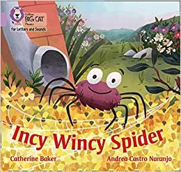 okumak Incy Wincy Spider: Band 00/Lilac (Collins Big Cat Phonics for Letters and Sounds)