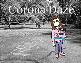 okumak Corona Daze: Eva&#39;s time at home during Covid-19