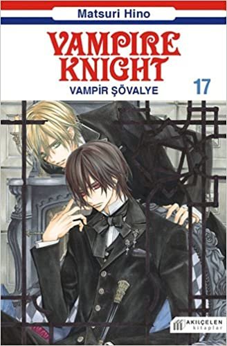 okumak Vampire Knight - Vampir Şövalye 17