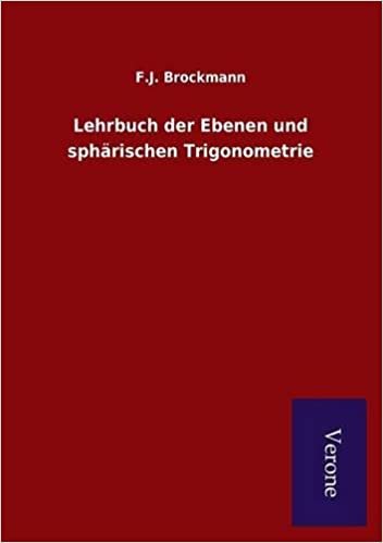 okumak Lehrbuch der Ebenen und sphärischen Trigonometrie