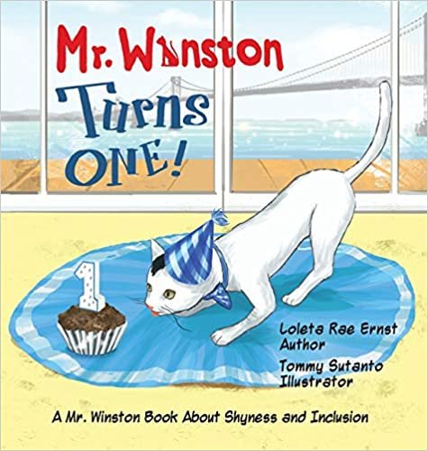 okumak Mr. Winston Turns One!: A Birthday Book About Shyness and Inclusion (A Mr. Winston Book)