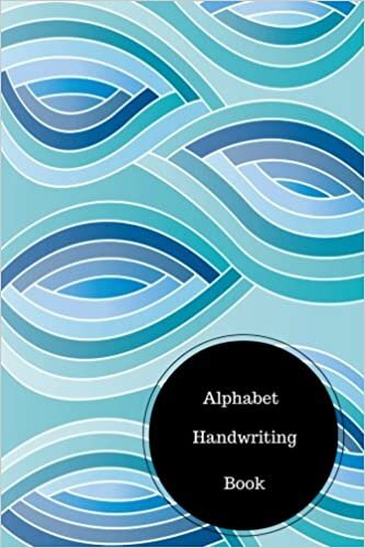 okumak Alphabet Handwriting Book: Alphabet Letters Practice Sheets. Handy 6 in by 9 in Notebook Journal. A B C in Uppercase &amp; Lower Case. Dotted, With Arrows And Plain