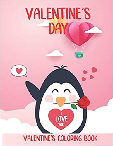 okumak Valentine&#39;s Coloring book: A Fun Valentine&#39;s Day Coloring Book of Hearts, Cherubs, Cute Animals, and More / and Romantic Heart Designs / Beautiful ... (Valentine&#39;s Coloring book 8.5x11, Band 1)