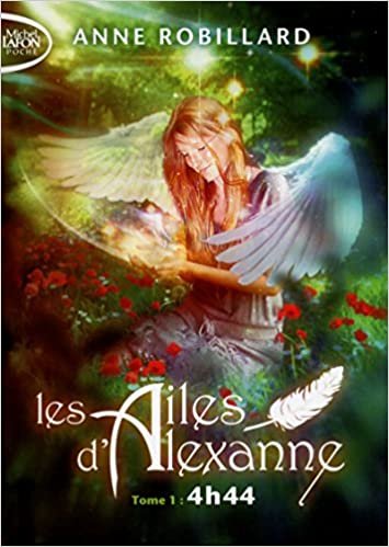 okumak Les Ailes d&#39;Alexanne - tome 1 4h44 (01)