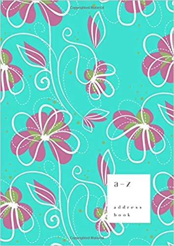 okumak A-Z Address Book: A4 Large Notebook for Contact and Birthday | Journal with Alphabet Index | Stylish Climbing Flower Design | Turquoise