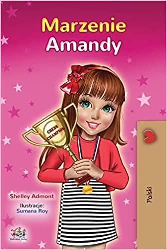 okumak Amanda&#39;s Dream (Polish Book for Kids) (Polish Bedtime Collection)