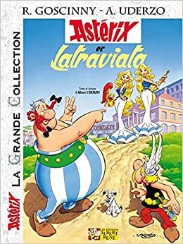 okumak Astérix La Grande Collection - Astérix et Latraviata - n°31 (Astérix Grande Collection)