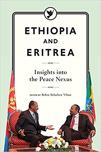 okumak Ethiopia and Eritrea: Insights into the Peace Nexus