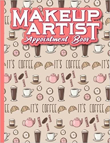 okumak Makeup Artist Appointment Book: 6 Columns Appointment Log Book, Appointment Time Planner, Hourly Appointment Calendar, Cute Coffee Cover: Volume 30
