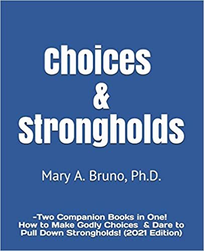 okumak Choices &amp; Strongholds: - Two Companion Books in One! (2021 Edition)