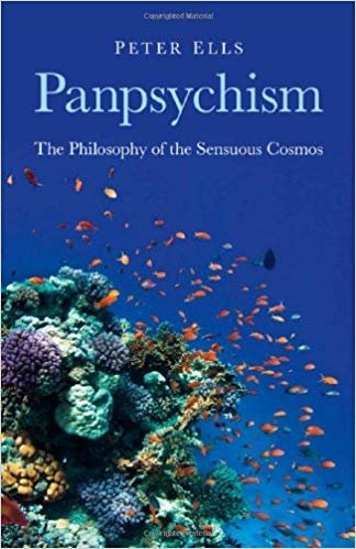 okumak Panpsychism: The Philosophy of the Sensuous Cosmos
