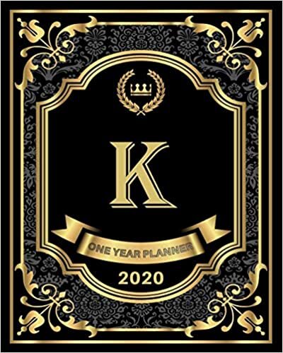 okumak K - 2020 One Year Planner: Elegant Black and Gold Monogram Initials | Pretty Calendar Organizer | One 1 Year Letter Agenda Schedule with Vision Board, ... 12 Month Monogram Initial Planner, Band 1)
