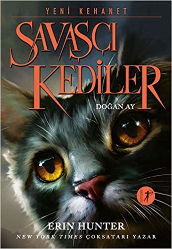 okumak Savaşçı Kediler - Doğan Ay: Yeni Kehanet 2. Kitap