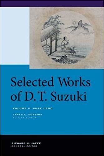 okumak Selected Works of D.T. Suzuki, Volume II : Pure Land