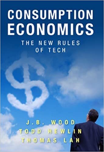 okumak [( Consumption Economics: The New Rules of Tech )] [by: J B Wood] [Nov-2011]