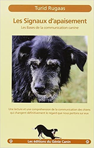 okumak Les signaux d&#39;apaisement : Les bases de la communication canine