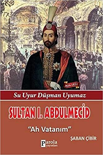 okumak Sultan I. Abdülmecit