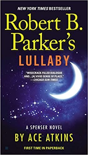 okumak Robert B. Parkers Lullaby (Spenser Novels)