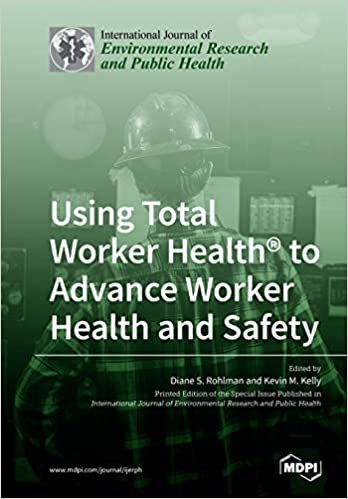 okumak Using Total Worker Health(R) to Advance Worker Health and Safety