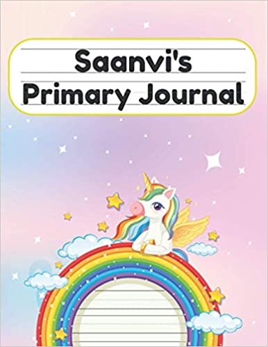 okumak Saanvi&#39;s Primary Journal: Grade Level K-2 Draw and Write, Dotted Midline Creative Picture Notebook Early Childhood to Kindergarten