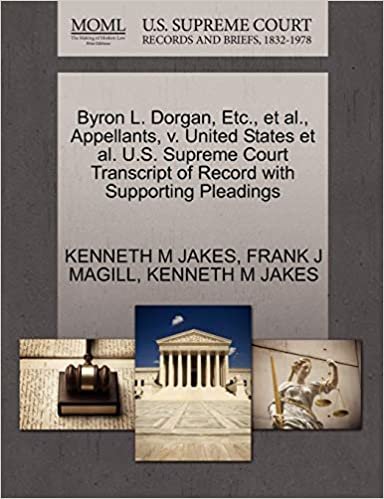 okumak Byron L. Dorgan, Etc., et al., Appellants, v. United States et al. U.S. Supreme Court Transcript of Record with Supporting Pleadings