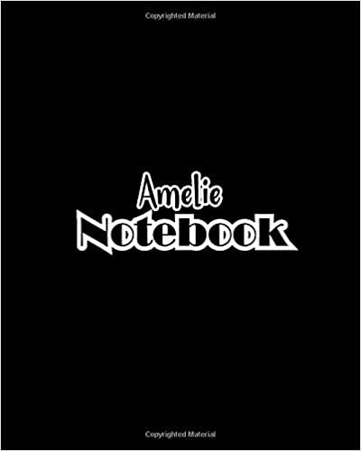 okumak Amelie Notebook: 100 Sheet 8x10 inches for Notes, Plan, Memo, for Girls, Woman, Children and Initial name on Matte Black Cover