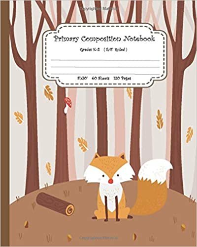 okumak Primary Composition Notebook Grades K-2: Story Journal Draw and Write for Kindergarten to Early Childhood | 120 Story Paper Pages | Cute Fox For Kids