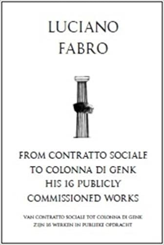 okumak Luciano Fabro: from Contratto Sociale to Colonna Di Genk