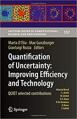 okumak Quantification of Uncertainty: Improving Efficiency and Technology: QUIET selected contributions (Lecture Notes in Computational Science and Engineering (137), Band 137)