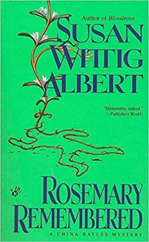 okumak Rosemary Remembered (China Bayles Mystery)