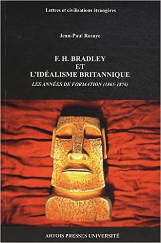 okumak F H BRADLEY ET L IDEALISME BRITANNIQUE (LETT CIV ETRANG)
