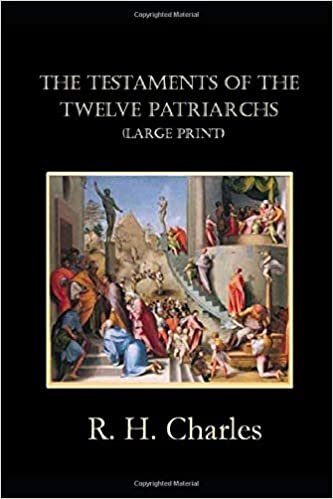 okumak The Testaments Of The Twelve Patriarchs
