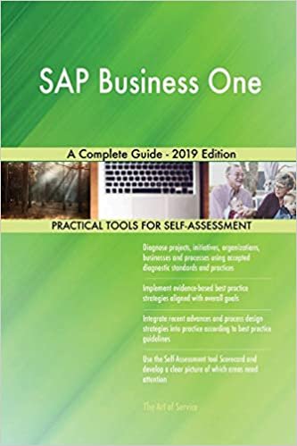 okumak Blokdyk, G: SAP Business One A Complete Guide - 2019 Edition