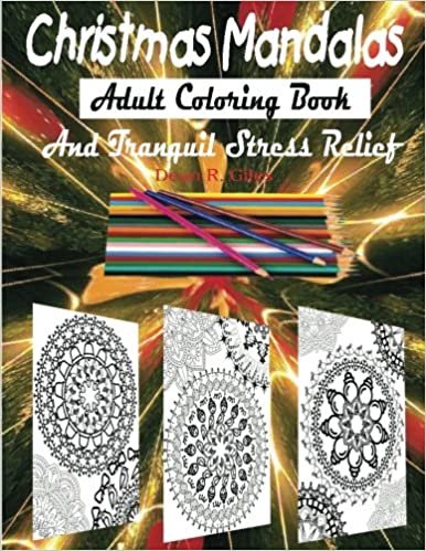 okumak Christmas Mandalas Adult Coloring Book and Stress Relief Therapy: Volume 7 (Mandalas and More Coloring Books for Adults)