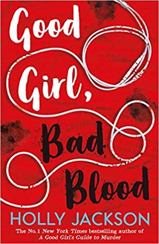 okumak Good Girl, Bad Blood - The Sunday Times Bestseller