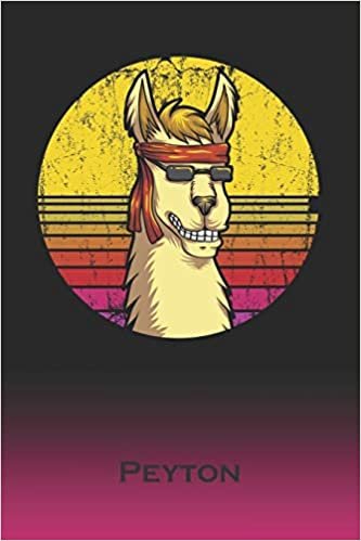 okumak Peyton: Llama Journal | Custom First Name Personal Writing Logbook | Letter P Classic Alpaca Old-Fashioned Nostalgic Sunset Cover | Daily Journaling ... about your Life, Experiences &amp; Interests