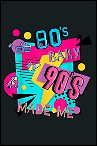 okumak 80 S Baby 90 S Made Me Retro 1980S 1990S Halloween Party: Notebook Planner -6x9 inch Daily Planner Journal, To Do List Notebook, Daily Organizer, 114 Pages