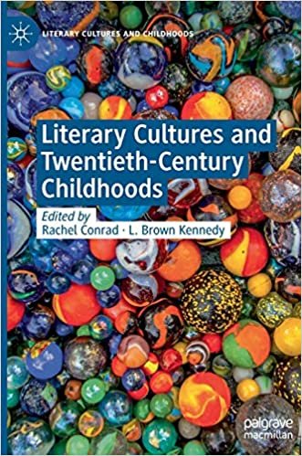 okumak Literary Cultures and Twentieth-Century Childhoods (Literary Cultures and Childhoods)