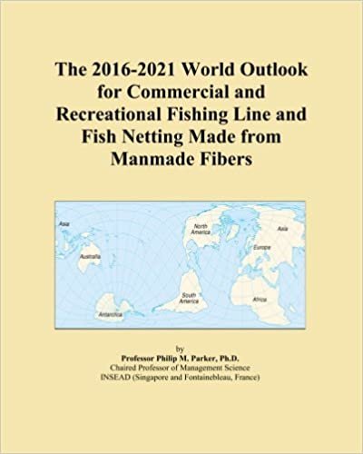 okumak The 2016-2021 World Outlook for Commercial and Recreational Fishing Line and Fish Netting Made from Manmade Fibers