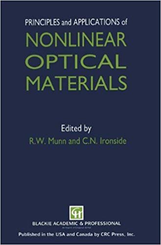 okumak Principles and Applications of Nonlinear Optical Materials