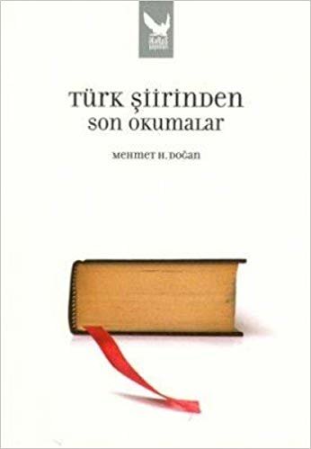 okumak TÜRK ŞİİRİNDEN SON OKUMALAR