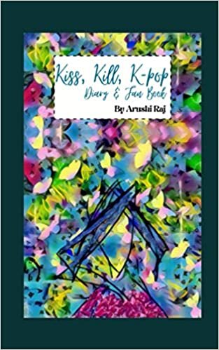 okumak Kiss, Kill, K-POP Diary &amp; Fan Book: 2-in-1 K-pop theme 5x8 Diary with 100 lined pages, 100 K-POP Music Recommendations and Interesting K-POP Facts