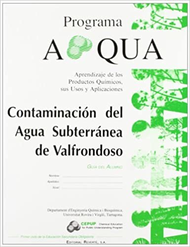 okumak Contaminación del agua subterranea de Valfrondoso g/a (Aprendizaje de los Productos Químicos y sus aplicaciones, Band 1)