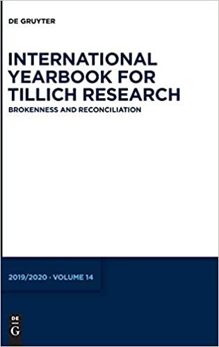 okumak Brokenness and Reconciliation: Yearbook 2019/2020 (International Yearbook for Tillich Research / Internationales Jahrbuch für die Tillich-Forschung / ... de recherches sur Tillich, Band 14)