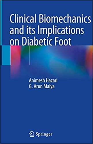 okumak Clinical Biomechanics and its Implications on Diabetic Foot