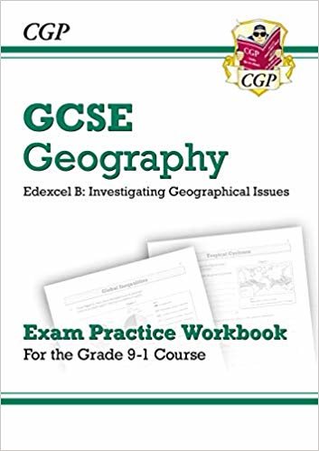 okumak New Grade 9-1 GCSE Geography Edexcel B: Investigating Geographical Issues - Exam Practice Workbook