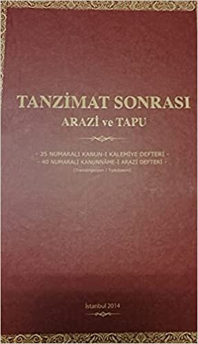 okumak Tanzimat Sonrası Arazi ve Tapu