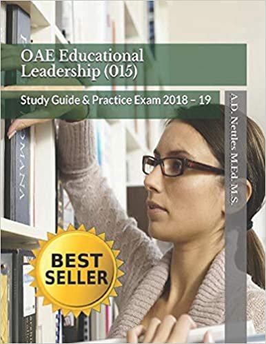 okumak OAE Educational Leadership (015): Study Guide &amp; Practice Exam 2018 – 19