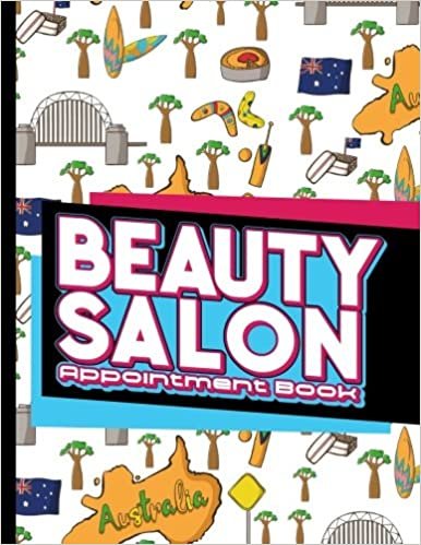okumak Beauty Salon Appointment Book: 7 Columns Appointment Log Book, Appointment Time Planner, Hourly Appointment Calendar, Cute Australia Cover: Volume 68